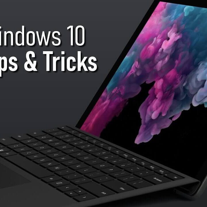 Top 10 Tips for Windows 10 that every user should know