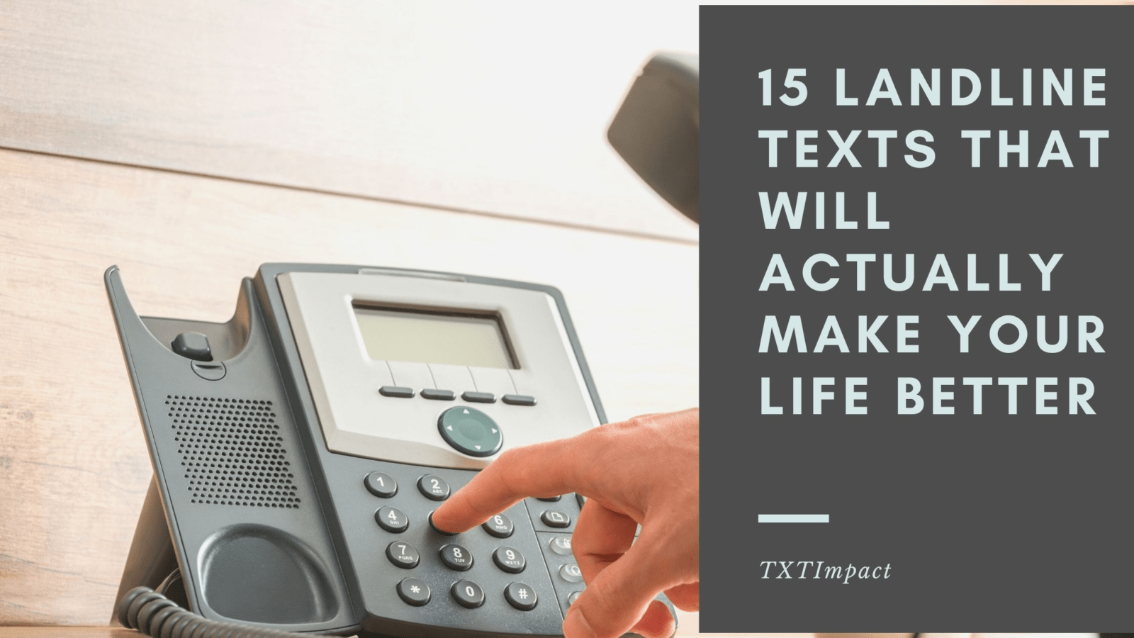 15 landline texts that will actually make your life better