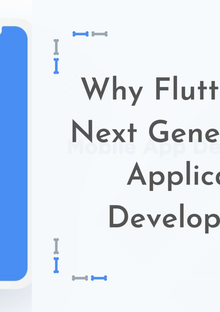 Why Flutter is next Generation of Application Development?