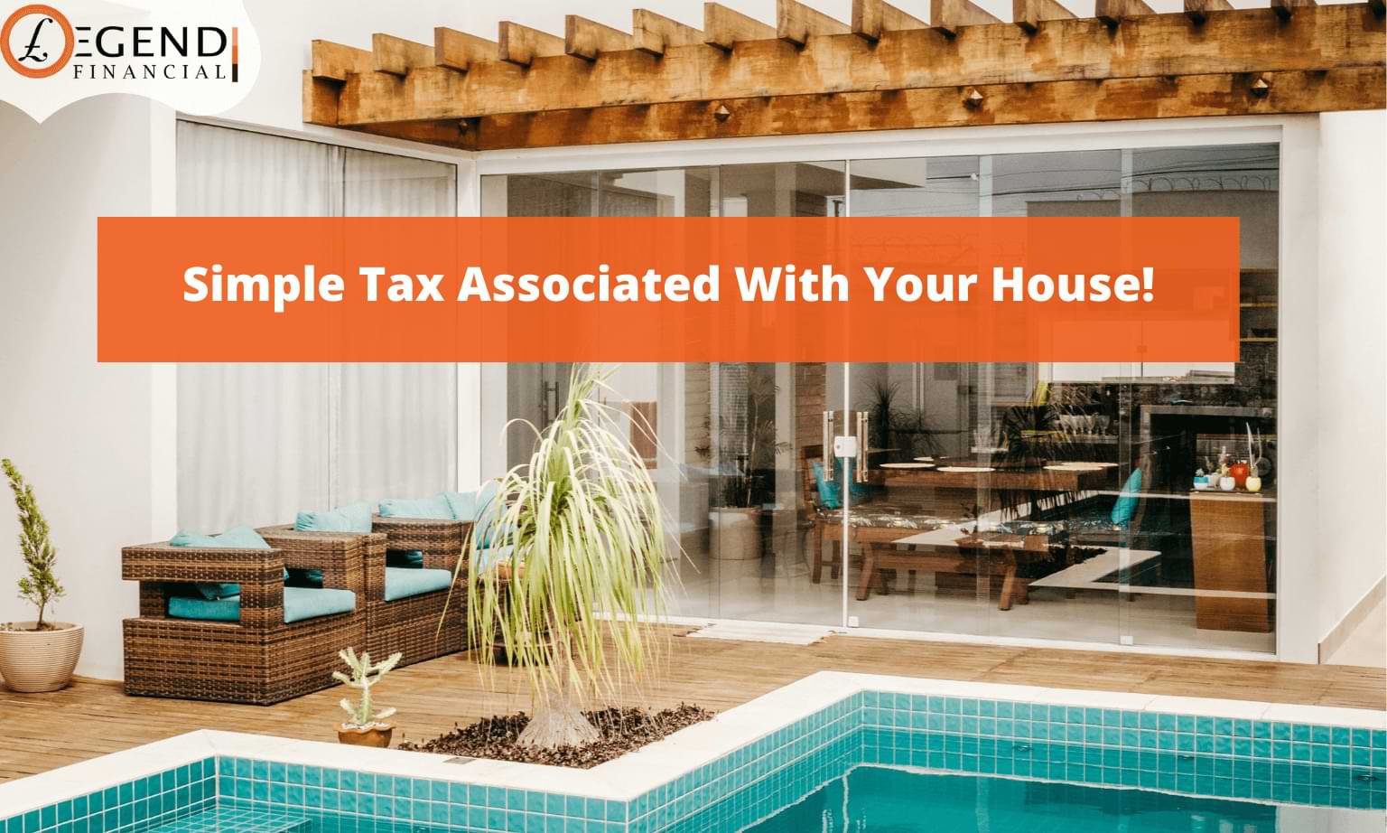 Simple Tax Associated with Your House!