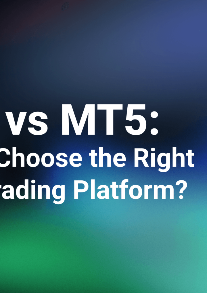 MT4 vs MT5: How to Choose the Right Forex Trading Platform?
