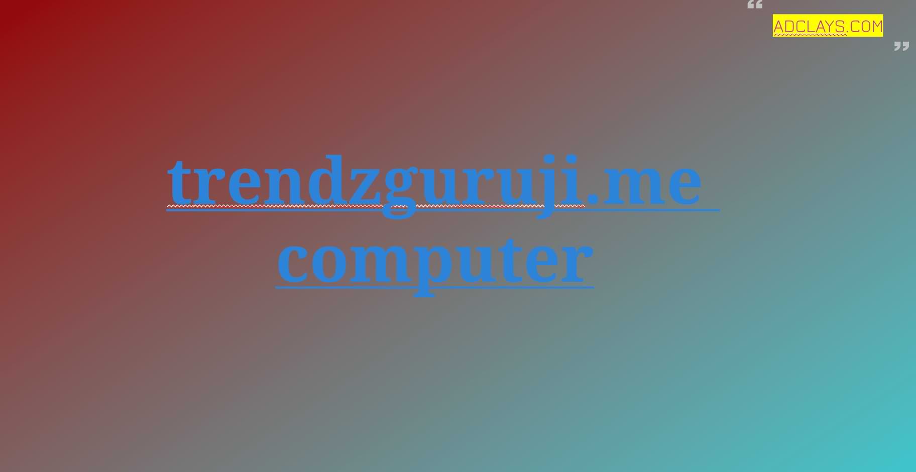 trendzguruji.me computer