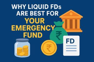 Liquid Fixed Deposits