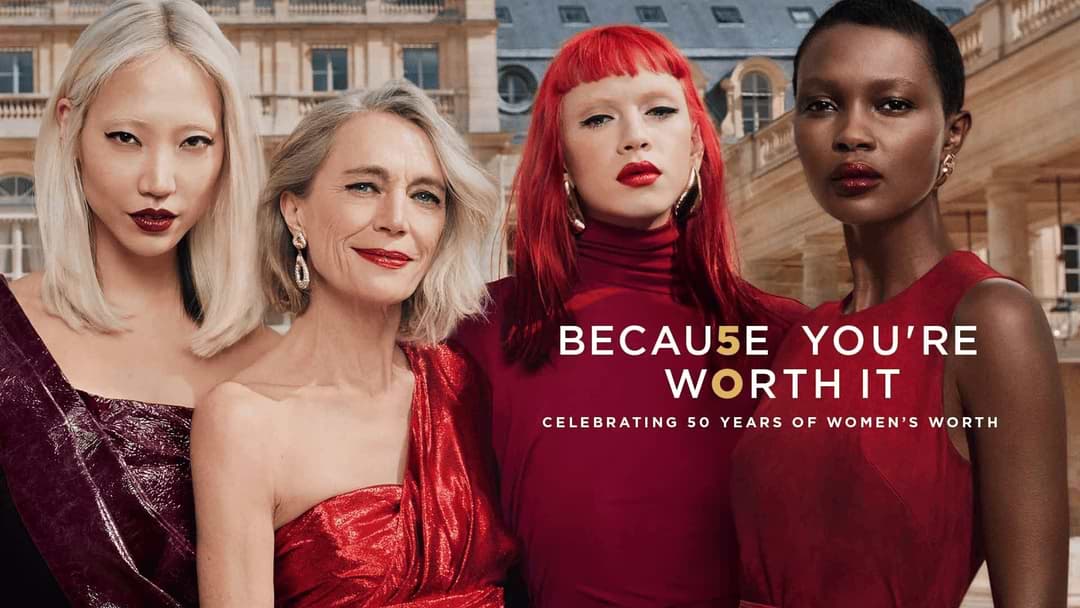 L'Oréal — "Because You're Worth It"
